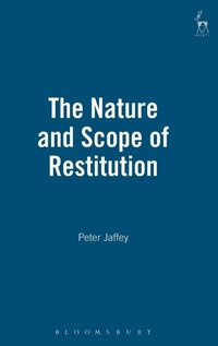Abbildung von: The Nature and Scope of Restitution - Hart Publishing
