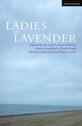 Cover: Ladies in Lavender - Oberon Books Ltd