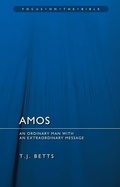 Cover: Amos : An Ordinary Man with an Extraordinary Message - Christian Focus Publications Ltd