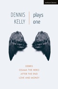 Cover: Dennis Kelly: Plays One - Oberon Books Ltd