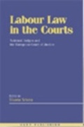 Cover: Labour Law in the Courts - Hart Publishing