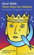 Cover: Oscar Wilde: Three Plays for Children - Oberon Books Ltd