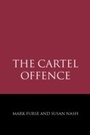 Cover: The Cartel Offence - Hart Publishing