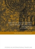 Cover: The WTO, the Internet and Trade in Digital Products - Hart Publishing