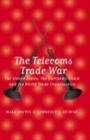 Cover: The Telecoms Trade War - Hart Publishing
