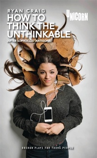 Enlarge image Cover: How to think the Unthinkable - Oberon Books Ltd