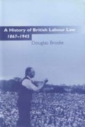 Cover: A History of British Labour Law - Hart Publishing