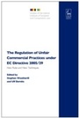 Cover: The Regulation of Unfair Commercial Practices under EC Directive 2005/29 - Hart Publishing