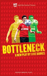 Enlarge image Cover: Bottleneck - Oberon Books Ltd