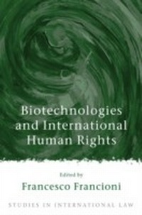 Enlarge image Cover: Biotechnologies and International Human Rights - Hart Publishing