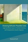 Cover: Choosing Between Possible Lives - Hart Publishing