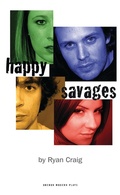 Cover: Happy Savages - Oberon Books Ltd