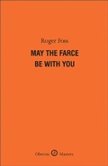 Cover: May the Farce Be With You - Oberon Books Ltd