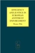 Cover: Efficiency and Justice in European Antitrust Enforcement - Hart Publishing