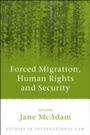 Cover: Forced Migration, Human Rights and Security - Hart Publishing