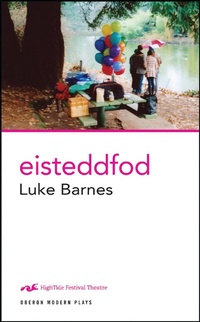 Enlarge image Cover: Eisteddfod - Oberon Books Ltd
