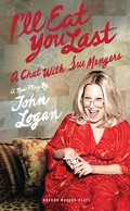 Cover: I'll Eat You Last - Oberon Books Ltd