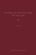 Cover: Studies in the History of Tax Law, Volume 3 - Hart Publishing