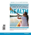 Cover: Choosing Health, Books a la Carte Edition - Pearson