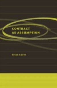 Enlarge image Cover: Contract as Assumption - Hart Publishing