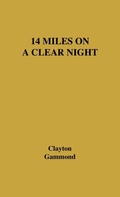 Cover: 14 Miles on a Clear Night - Praeger Publishers Inc