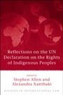 Cover: Reflections on the UN Declaration on the Rights of Indigenous Peoples - Hart Publishing