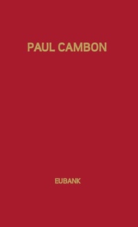 Abbildung von: Paul Cambon - Praeger Publishers Inc