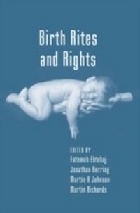 Abbildung von: Birth Rites and Rights - Hart Publishing