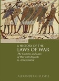 Cover: A History of the Laws of War: Volume 2 - Hart Publishing