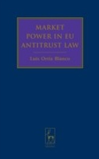 Abbildung von: Market Power in EU Antitrust Law - Hart Publishing