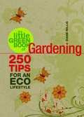 Cover: The Little Green Book of Gardening - Carlton Books Ltd