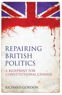 Enlarge image Cover: Repairing British Politics - Hart Publishing