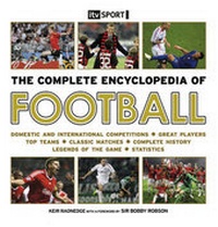 Enlarge image Cover: The Complete Encyclopedia of Football - Carlton Books Ltd