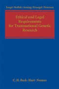Cover: Ethical and Legal Requirements of Transnational Genetic Research - Beck/Hart Publishing