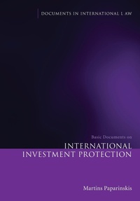Enlarge image Cover: Basic Documents on International Investment Protection - Hart Publishing