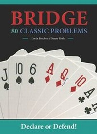 Abbildung von: Bridge 100 Classic Problems - Carlton Books Ltd