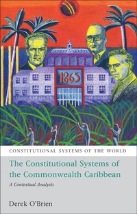 Enlarge image Cover: The Constitutional Systems of the Commonwealth Caribbean - Hart Publishing