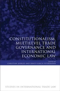 Cover: Constitutionalism, Multilevel Trade Governance and International Economic Law - Hart Publishing