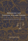 Cover: Observing Law through Systems Theory - Hart Publishing