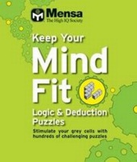 Enlarge image Cover: Keep Your Mind Fit Mini 4 : Logic and Deduction Puzzles - Carlton Books Ltd