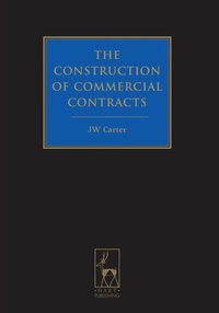 Abbildung von: The Construction of Commercial Contracts - Hart Publishing