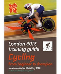 Enlarge image Cover: London 2012 Training Guide Cycling - Carlton Books Ltd