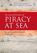 Cover: The Law and Practice of Piracy at Sea - Hart Publishing