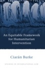Cover: An Equitable Framework for Humanitarian Intervention - Hart Publishing