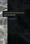 Cover: Constitutionalising Secession - Hart Publishing