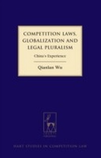 Abbildung von: Competition Laws, Globalization and Legal Pluralism - Hart Publishing