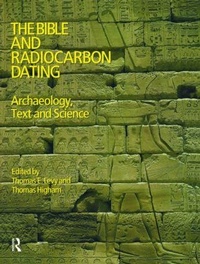 Enlarge image Cover: The Bible and Radiocarbon Dating - Equinox Publishing Ltd