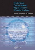 Cover: Multimodal Corpus Based Approach to Website Analysis - Equinox Publishing Ltd