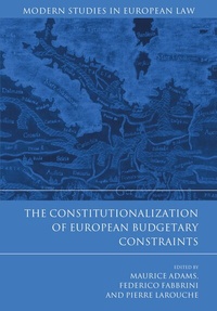 Enlarge image Cover: The Constitutionalization of European Budgetary Constraints - Hart Publishing