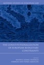 Cover: The Constitutionalization of European Budgetary Constraints - Hart Publishing
